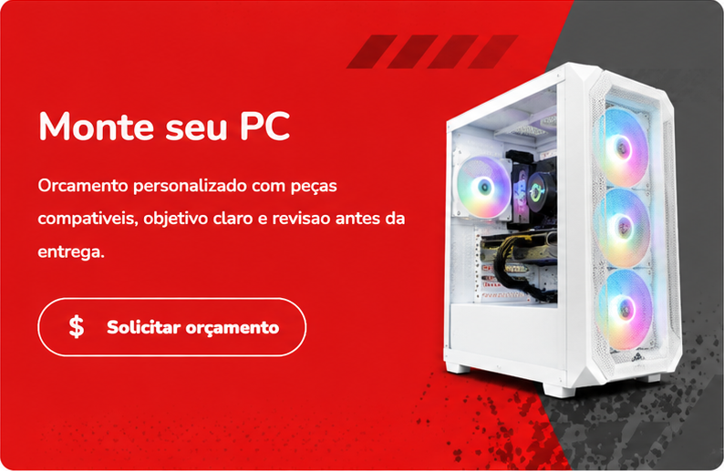 Monte seu PC MobilyTech